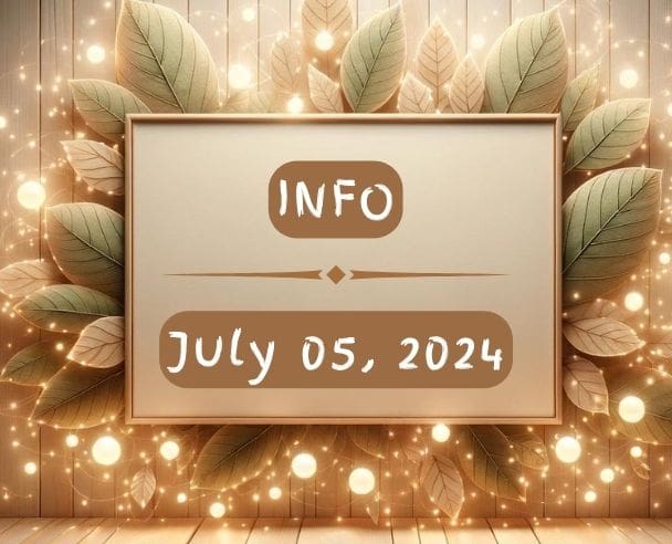 05 INFO July 05, 2024