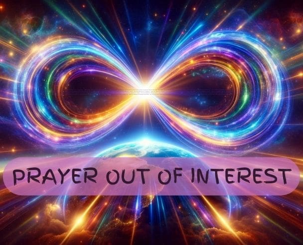 Prayer out of interest