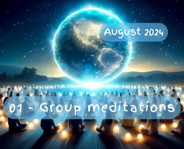 01 Group meditations August 01, 2024