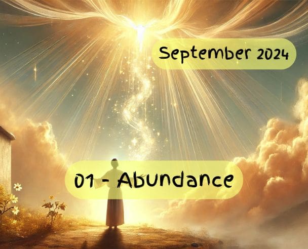 01 Abundance – September 01, 2024