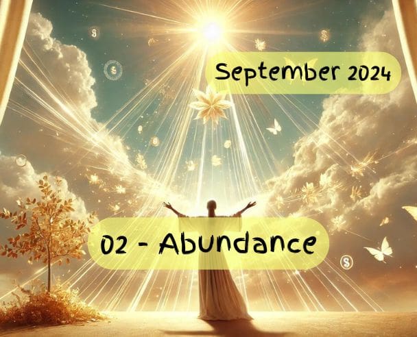 02 Abundance – September 03, 2024