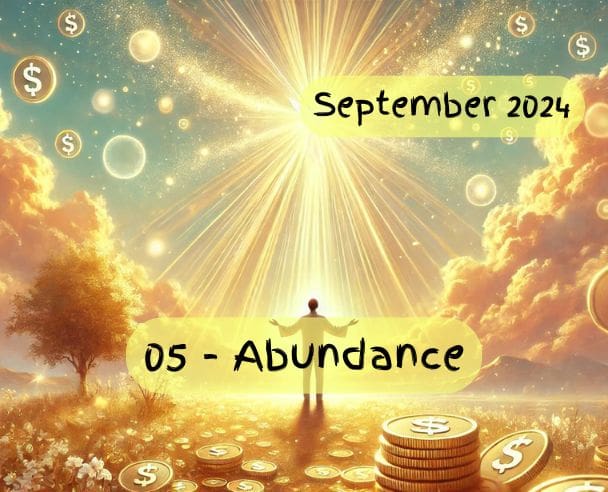 05 Abundance – September 12, 2024