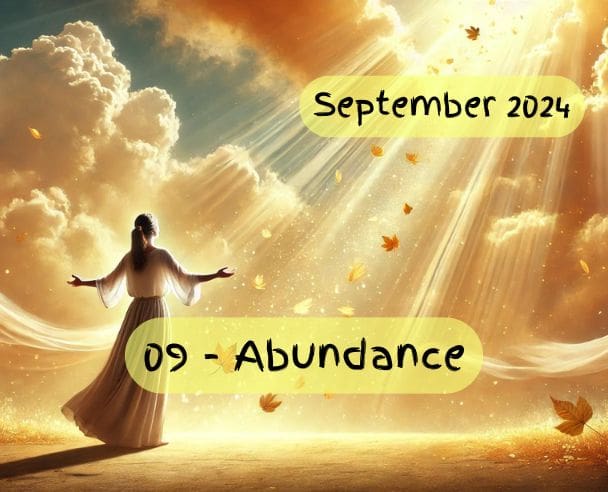 09 Abundance – September 24, 2024