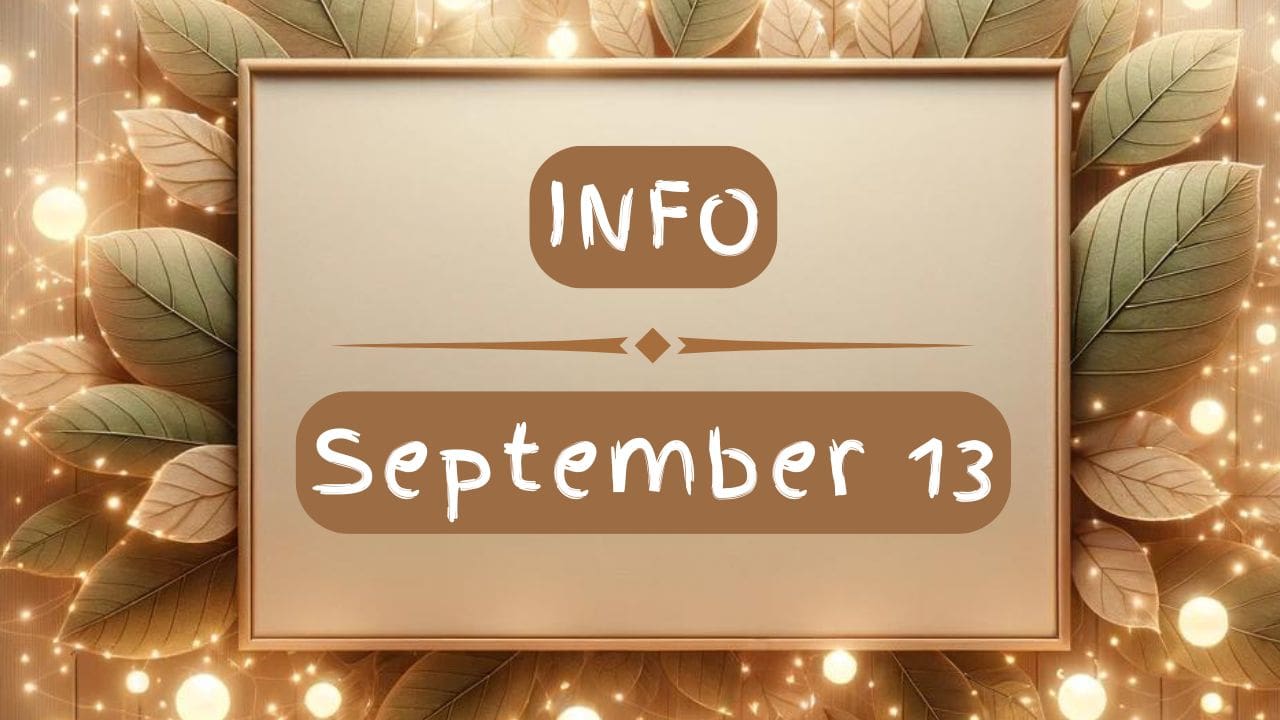 13 INFO September 13, 2024