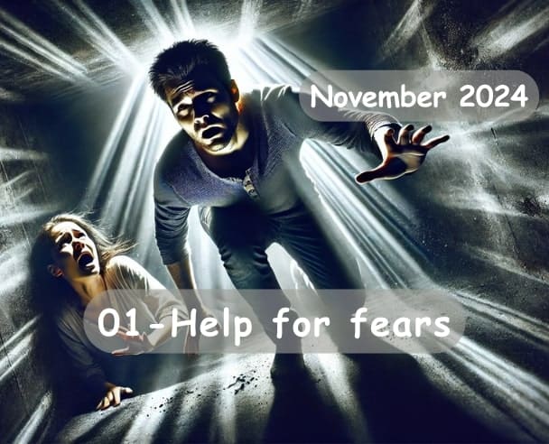 01 Help for fears – November 01, 2024