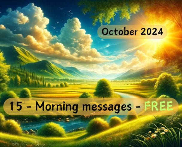 Morning messages October 15, 2024