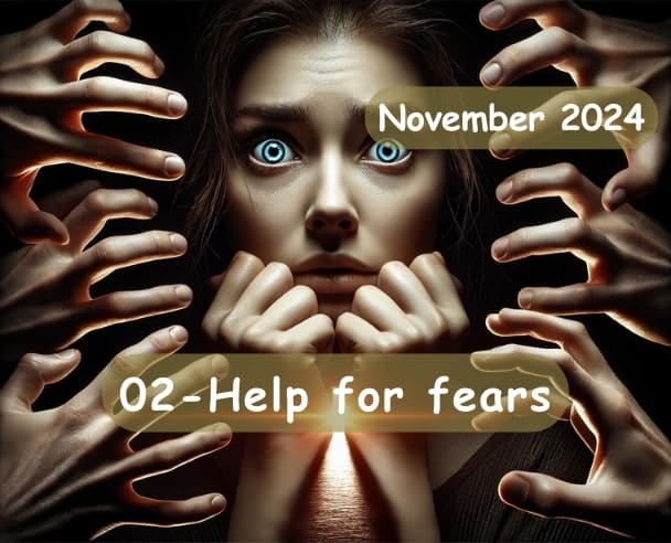 02 Help for fears – November 03, 2024