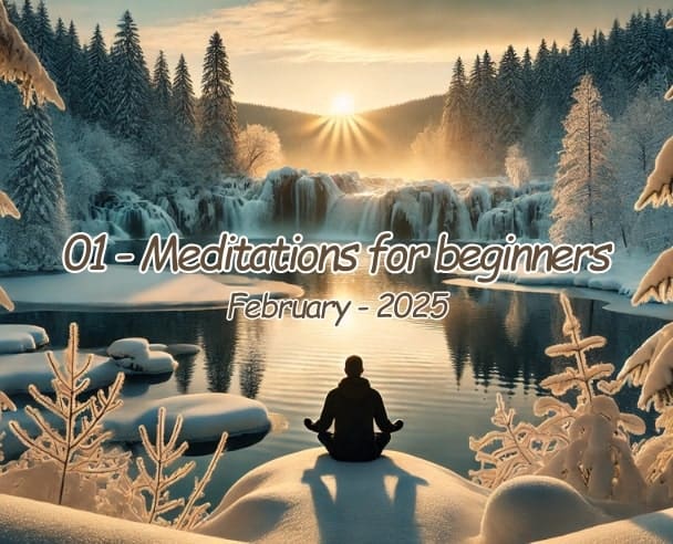 01 Meditations for Beginners – February 02, 2025