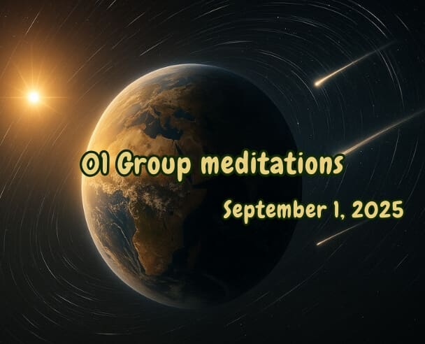 01 Group Meditation – September 1, 2025