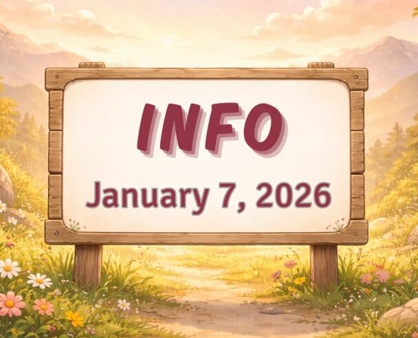 Info: January 7, 2026
