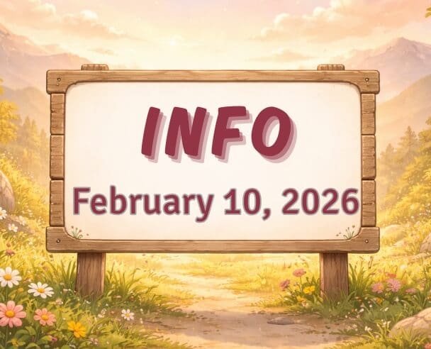 Info: February 10, 2026
