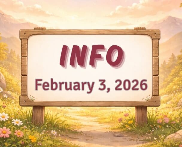 Info: February 3, 2026