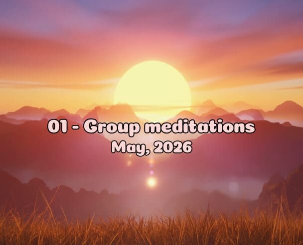 01 Group Meditation – May 1, 2026