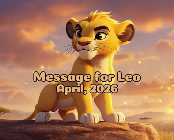 05 Message for Leo – April 5, 2026