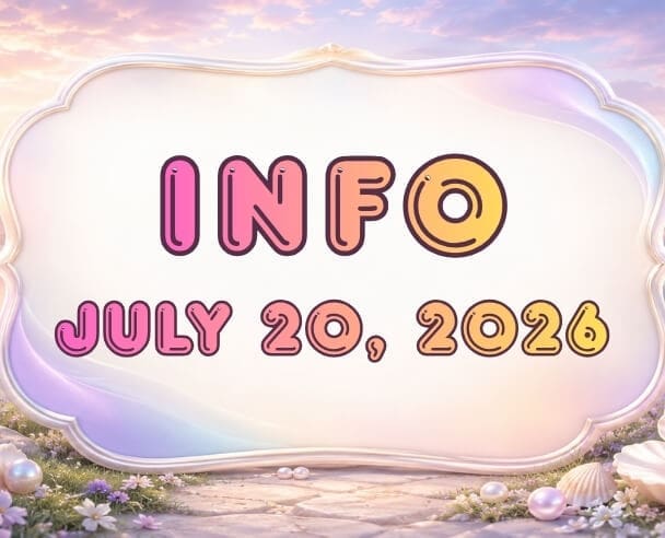Info: July 20, 2026