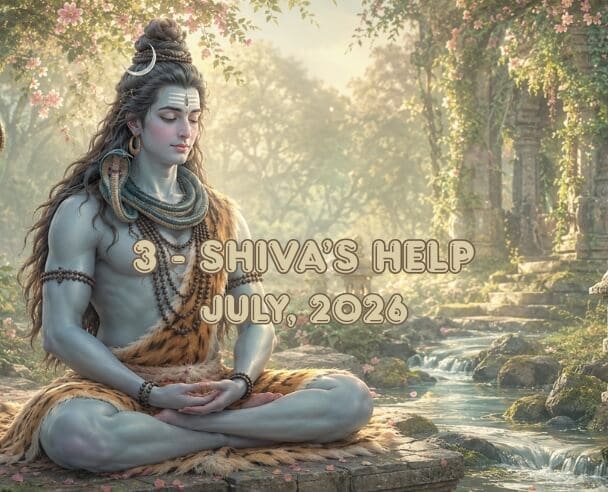 03 Shiva’s Help – July 9, 2026