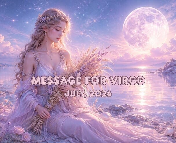 03 Message for Virgo – July 3, 2026.