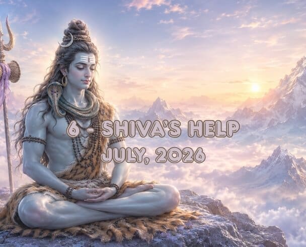 06 Shiva’s Help – July 18, 2026