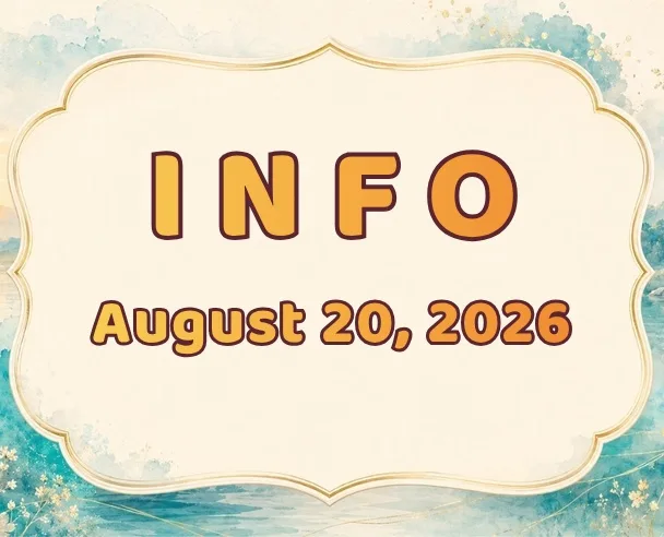 Info: August 20, 2026