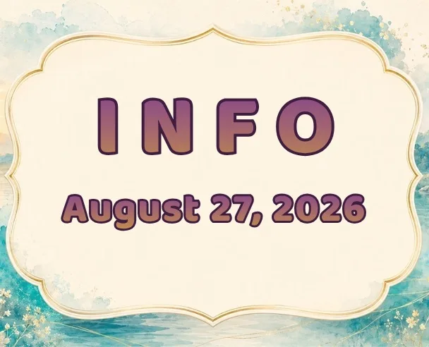 Info: August 27, 2026